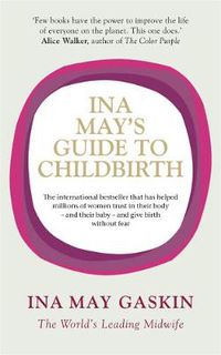 Cover image for Ina May's Guide to Childbirth
