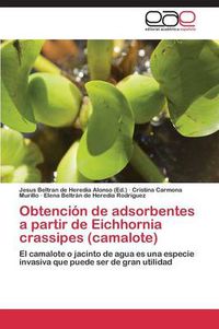 Cover image for Obtencion de adsorbentes a partir de Eichhornia crassipes (camalote)