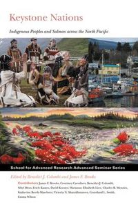 Cover image for Keystone Nations: Indigenous Peoples and Salmon across the North Pacific