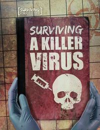 Cover image for Surviving a Killer Virus