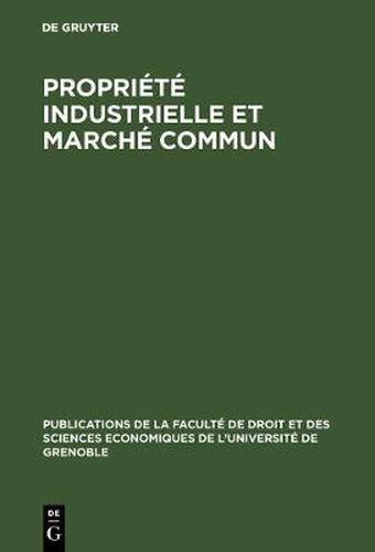 Cover image for Propriete industrielle et marche commun