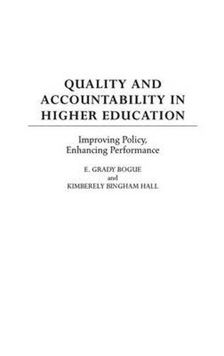 Cover image for Quality and Accountability in Higher Education: Improving Policy, Enhancing Performance