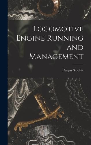 Cover image for Locomotive Engine Running and Management