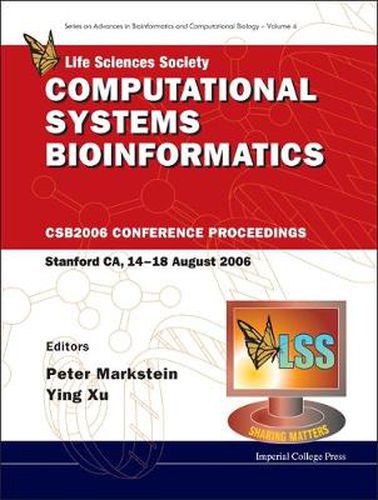 Cover image for Computational Systems Bioinformatics - Proceedings Of The Conference Csb 2006