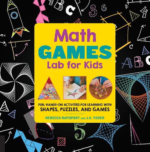 Cover image for Math Games Lab for Kids: 24 Fun, Hands-On Activities for Learning with Shapes, Puzzles, and Games
