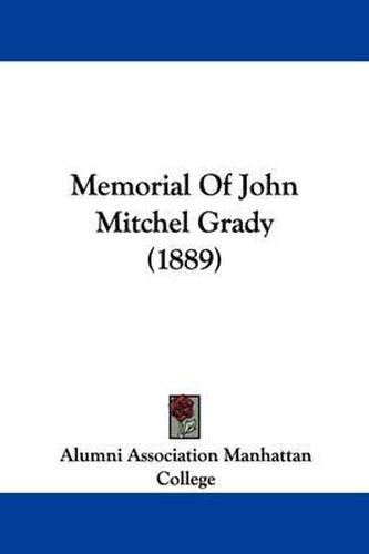 Cover image for Memorial of John Mitchel Grady (1889)