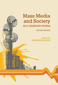 Cover image for Mass Media and Society in a Changing World