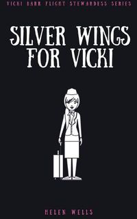 Cover image for Silver Wings for Vicki