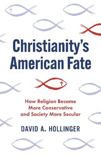 Cover image for Christianity's American Fate