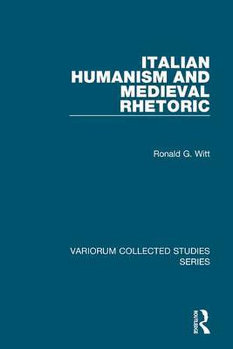 Cover image for Italian Humanism and Medieval Rhetoric