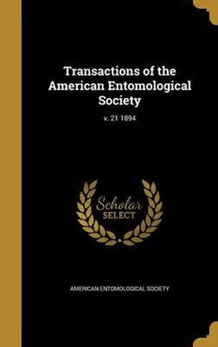 Cover image for Transactions of the American Entomological Society; V. 21 1894