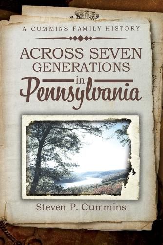 Cover image for Across Seven Generations in Pennsylvania