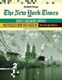 Cover image for The New York Times Sunday Crossword Omnibus, Volume 2