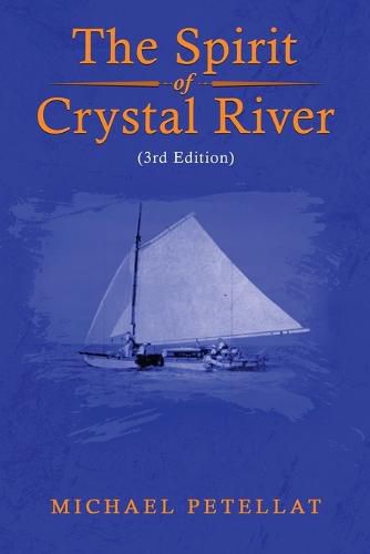 Cover image for The Spirit of Crystal River (3rd Edition)