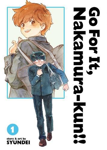 Cover image for Go For It, Nakamura-kun!! Vol. 1 (New Edition Rerelease)