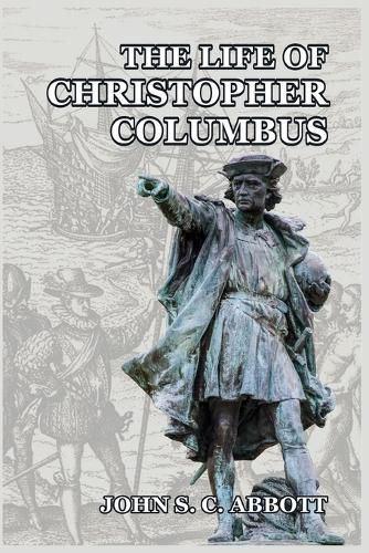 Cover image for The Life of Christopher Columbus