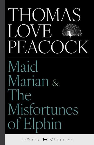 Cover image for Maid Marian & The Misfortunes of Elphin