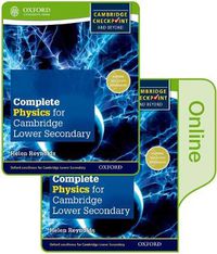 Cover image for Complete Physics for Cambridge Lower Secondary: Print and Online Student Book (First Edition)