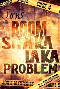 Cover image for Jon's Boom Shaka Laka Problem