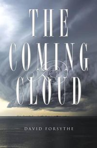 Cover image for The Coming Cloud: The Spirit of Antichrist