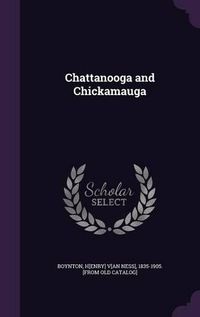 Cover image for Chattanooga and Chickamauga