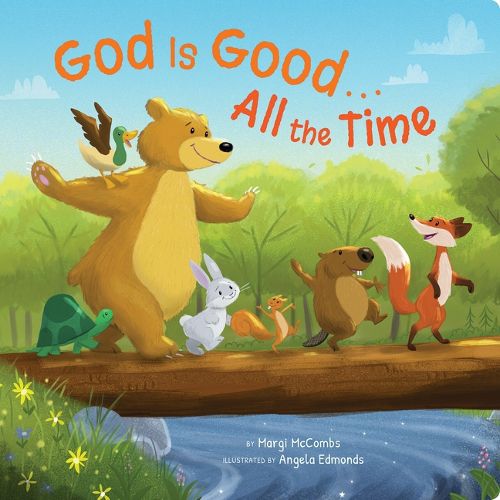 Cover image for God Is Good...All the Time