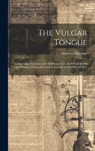 Cover image for The Vulgar Tongue