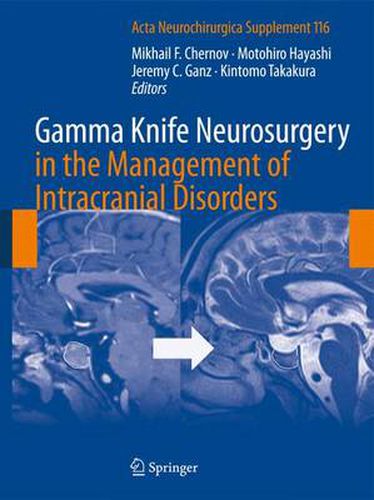 Cover image for Gamma Knife Neurosurgery in the Management of Intracranial Disorders