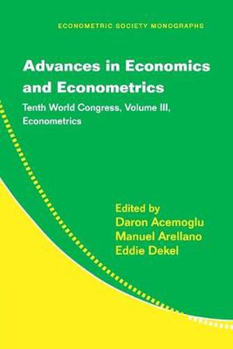 Advances in Economics and Econometrics: Tenth World Congress