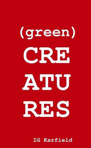 Cover image for (green) CREATURES