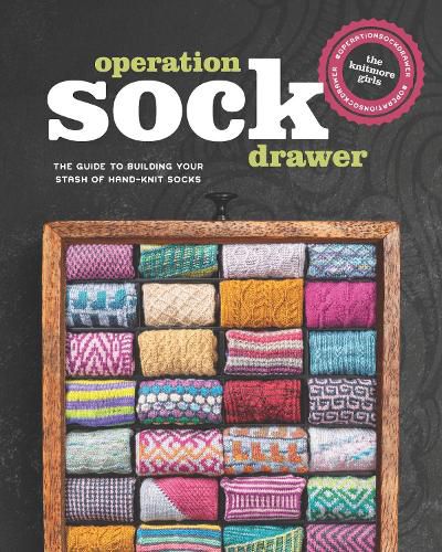 Operation Sock Drawer - The Guide to Building Your  Stash of Hand-Knit Socks