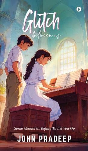 Cover image for Glitch Between Us