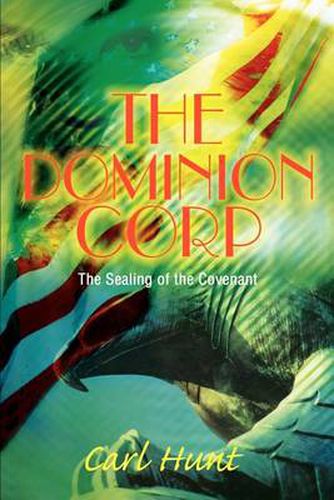 Cover image for The Dominion Corp: The Sealing of the Covenant