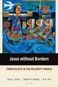 Cover image for Jesus Without Borders: Christology in the Majority World