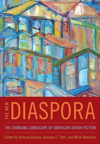 Cover image for The New Diaspora: The Changing Landscape of American Jewish Fiction