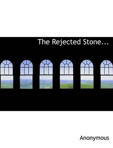 Cover image for The Rejected Stone...