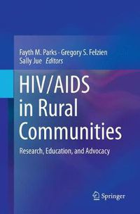 Cover image for HIV/AIDS in Rural Communities: Research, Education, and Advocacy