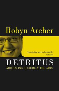 Cover image for Detritus: Addressing Culture and the Arts