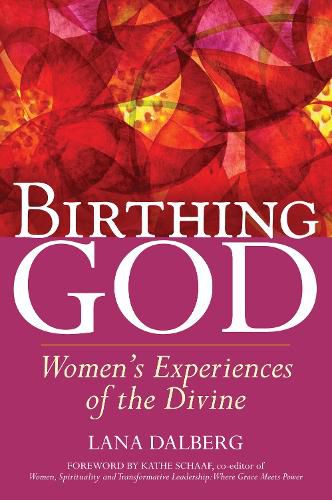 Cover image for Birthing God: Women'S Experiences of the Divine