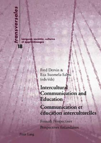 Cover image for Intercultural Communication and Education Communication et Education Interculturelles: Finnish Perspectives Perspectives Finlandaises