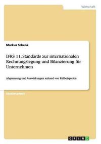 Cover image for Ifrs 11. Standards Zur Internationalen Rechnungslegung Und Bilanzierung Fur Unternehmen