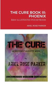 Cover image for The Cure Mini Book Three