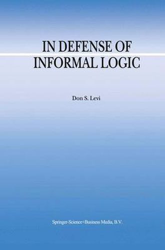 Cover image for In Defense of Informal Logic