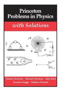 Cover image for Princeton Problems in Physics with Solutions