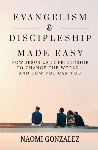 Cover image for Evangelism & Discipleship Made Easy