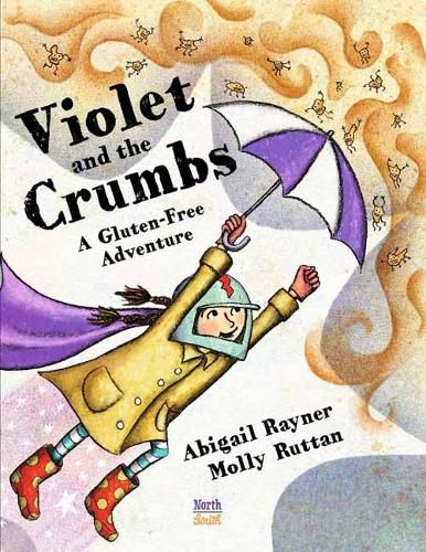 Cover image for Violet and the Crumbs: A Gluten-Free Adventure