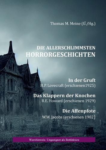 Cover image for Die allerschlimmsten Horrorgeschichten