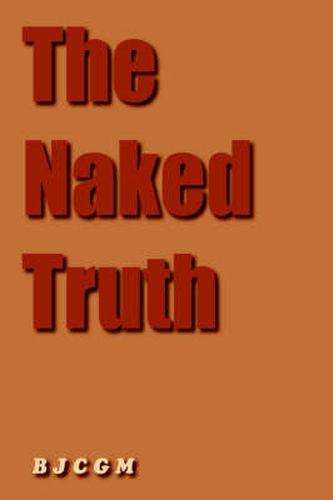 Cover image for The Naked Truth