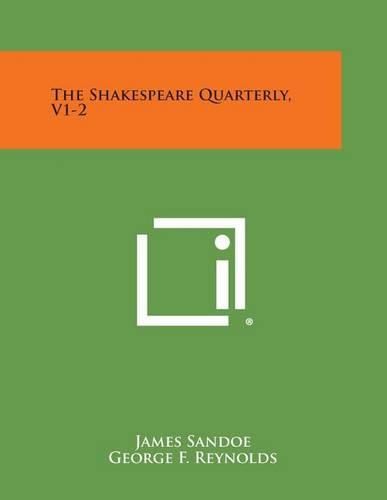 Cover image for The Shakespeare Quarterly, V1-2