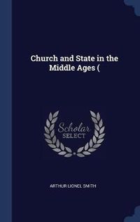 Cover image for Church and State in the Middle Ages (